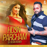 Husn Parcham (Remix) - ZERO - DJ Dean by AIDC