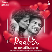 Raabta (Remix) - DJ INDRA &amp; Deejy Bhupesh by AIDC