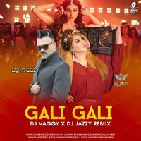 Gali Gali (Remix) - DJ Vaggy X DJ Jazzy by AIDC