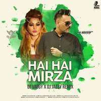 Hai Hai Mirza (Remix) - DJ Vaggy X DJ Jazzy by AIDC