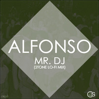 Alfonso - Mr. DJ (2Tone Lofi Mix) by Craniality Sounds