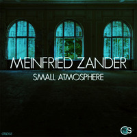 Meinfried Zander - Small Atmosphere (Original Mix) by Craniality Sounds