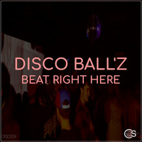 Disco Ball'z - Beat Right Here (Original Mix) by Craniality Sounds