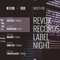 Revox Records Taiwan Label Night @ EMU Digital Gallery - Friday 9 Nov 2018 by Marco Mei