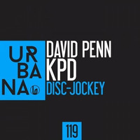 David Penn, KPD – Disc Jockey (Silkeepers Private Remix) by Silkeepers