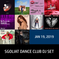 Sgoliat Dance Club Dj Set (Jan 19, 2019) by Sgoliat rMx