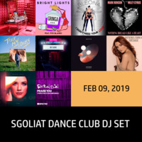 Sgoliat Dance Club Dj Set (Feb 09, 2019) by Sgoliat rMx