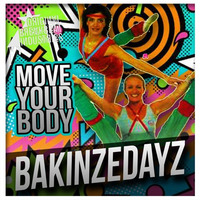 BAKINZEDAYZ - Move your body (OBI-EP08) by obi