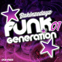 BAKINZEDAYZ - Funk Generation 01 (OBI-MIX11) by obi