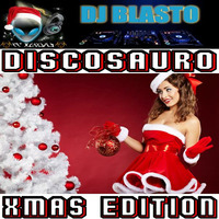 Discosauro XMAS 2018 by DjBlasto