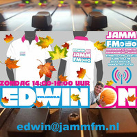 JammFm 25-11-2018 &quot; EDWIN ON &quot; The JAMM ON Sunday met Edwin van Brakel op Jamm Fm by Edwin van Brakel ( JammFm )