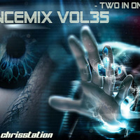 DanceMix Vol35 - two in One Mixes - mixed by ChrisStation by Sound Of Today