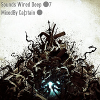 Sound Wired Deep #07 Mixed By Captain O by Oscar Mokome