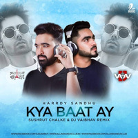 Kya Baat Ay (Remix) - Sushrut Chalke &amp; DJ Vaibhav by Sushrut Chalke