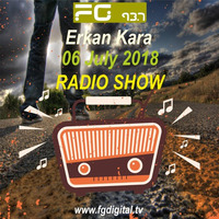 ERKAN KARA - FG DIGITAL 06.07.2018 by TDSmix