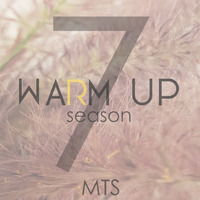 MTS - Warm Up Season #007 by TDSmix