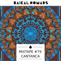 Baikal Nomads - Mixtape #79 by cantanca by TDSmix