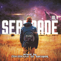 Escobar B2B Cem Erkaan - Serenade #07 [18.09.2018] by TDSmix