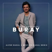 Buray - Ask Layik Olanda Kalmali (Alper Basal &amp; Mustafa Basal Remix Extended) by TDSmix