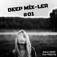 Ridvan Demir - Deepmix-Ler #01 by TDSmix