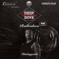 Distinguish pres. Deep Dive Deluxe Radioshow #015 by Distinguish