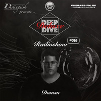 Distinguish presents Deep Dive Deluxe Radioshow #016 w/Domsn by Distinguish