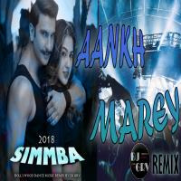 Aankh Marey, Simmba - Dj Grv Remix by DJ GRV