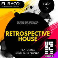 Set Retrospective House (El Racó - 19-01-2019) by Saúl Hernández (AKA: Saúl Dj)