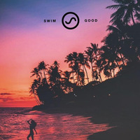 Swim Good Radio Show 27 by Monsieur Dope