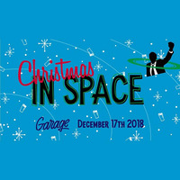 Christmas in Space 2018 @ Monday Night Garage--mixed by DJ Bigg H by DJ Bigg H