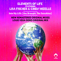 Elements of Life feat Lisa Fischer &amp; Cindy Mizelle - Into My Life (Louie Vega mixes - Fist fusion) by Jason Whittaker