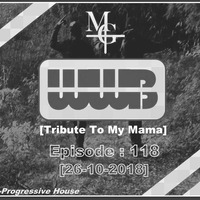 Where We Belong -118[26-10-2018]{Tribute To My Mama} By Moses Gitua by Moses Gitua