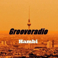 GrooveRadio Jun 2018 GastMix Hambi by Hambi