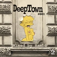 Electro / DeepTown002 Mixed by Hambi by Hambi