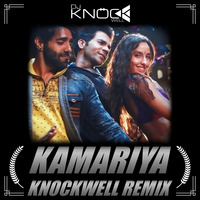 Kamariya - Stree (Knockwell Remix) by Knockwell