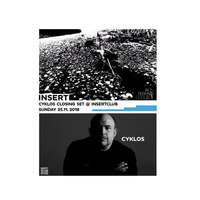 CYKLOS @ INSERT Club - Sunday 25-11-2018 - Close set by INSERT Techno - Barcelona Concept