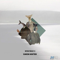 JMR Motion Podcast 21 - Simon Hinter by Just Move Records