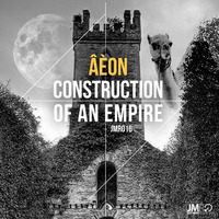 JMR016_Âèon_Construction of An Empire_Original Mix by Just Move Records