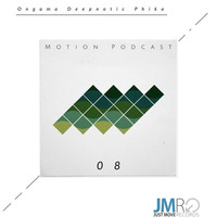 Motion Podcast 8 - Ongama Deepnotic Phika by Just Move Records