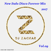 D.J.ZACHAR - New Italo Disco Forever Mix 2017 Vol.09 by Paweł Fa
