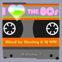 I Love The 80s Volume 1 (2019) by Gilbert Djaming Klauss