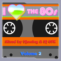 I Love The 80s Volume 2 (2019) by Gilbert Djaming Klauss