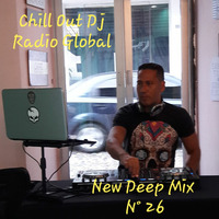 Chill Out Dj Radio Global N° 26 New Deep Mix by Dj Bo Beat