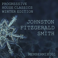 JohnstonFitzgeraldSmith - PHC-MemberMix001 by Progressive House Classics