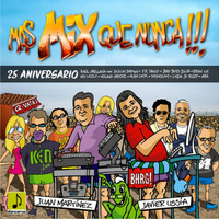 Mas Mix Que Nunca 25th Anniversary by juan martinez &amp; javier ussia by MIXES Y MEGAMIXES
