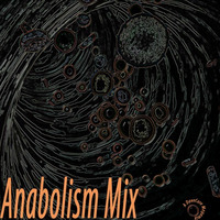 DaveCore - Anabolism Mix by MIXES Y MEGAMIXES