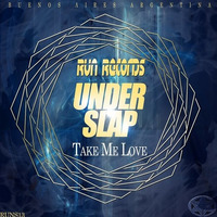Under Slap - Take Me Love EP - Run Records - RUNS13