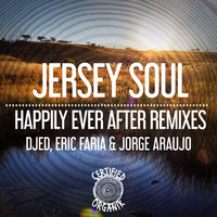 Sky Blue - Happily Ever After Remixes Jorge Araujo &amp; Eric Faria Remix by Certified Organik Records