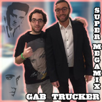 Gab Trucker Super Megamix (Disco, Ballad Rock, Rock, Rock and Roll Mix by Gab Trucker