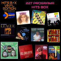 227 Programa Hits Box Vinyl Edition by Topdisco Radio